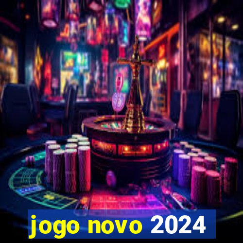 jogo novo 2024